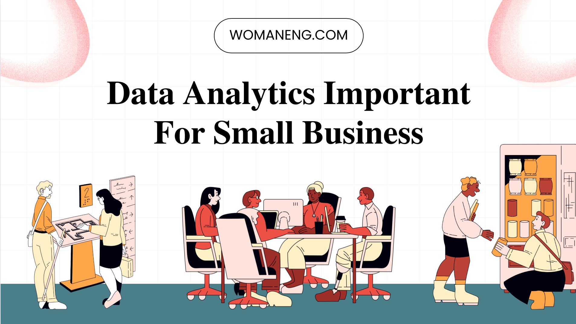 Why Is Data Analytics Important For Small Business? - Woman Engineer